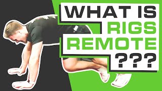 What Is Rigs Remote? Keep You Fit, Healthy And Happy In Your Own Home