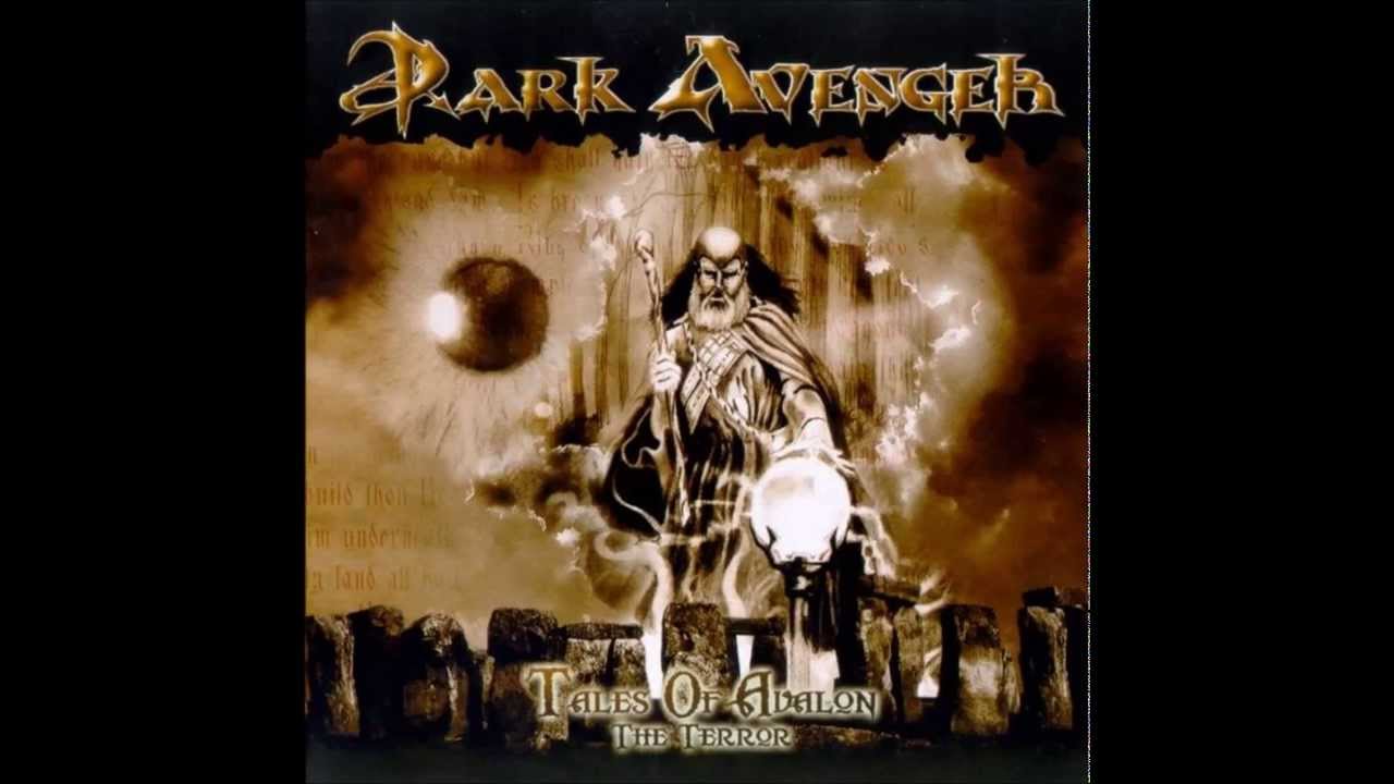 Dark Avenger - Tales of Avalon - The Terror - Full Album