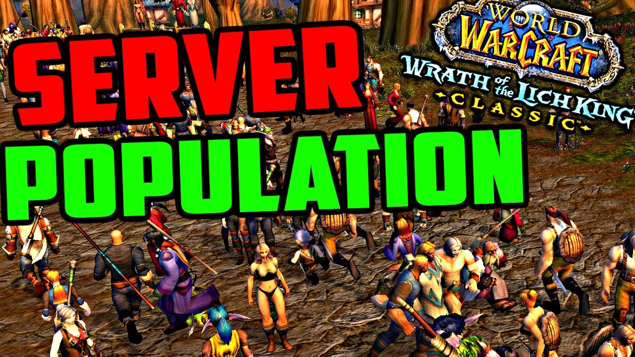 WOTLK Fresh Server Population PvE vs PvP YouTube