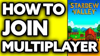 How To Join Stardew Valley Multiplayer (Very EASY!)