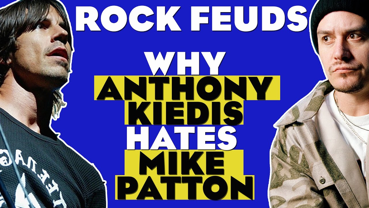 Why Anthony Kiedis Hates Mike Patton Youtube Why Anthony Kiedis Hates Mike Patton Youtube