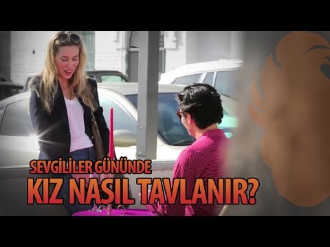 Sevgililer gününde kız nasıl tavlanır ?