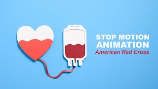 Blood Donation, American Red Cross | Stop-motion animation