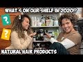 What's On Our Natural Hair Products' Shelf in 2020!? | PART 1