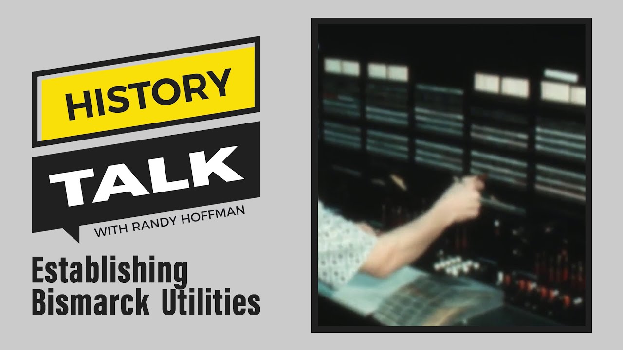 Establishing Bismarck Utilities on History Talk YouTube