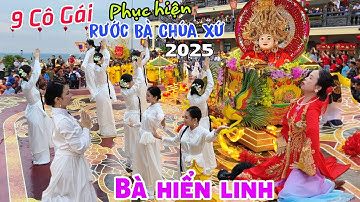 Ly kì: 9 CÔ GÁI phục hiện rước Bà Chúa Xứ Núi Sam 2025 từ trên đỉnh núi mưa ầm ầm