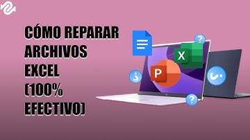 Cómo reparar archivos dañados de Excel fácilmente