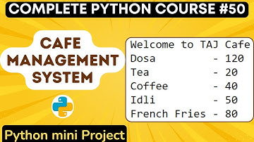 CAFE Management System in Python | Python Tutorial - #50