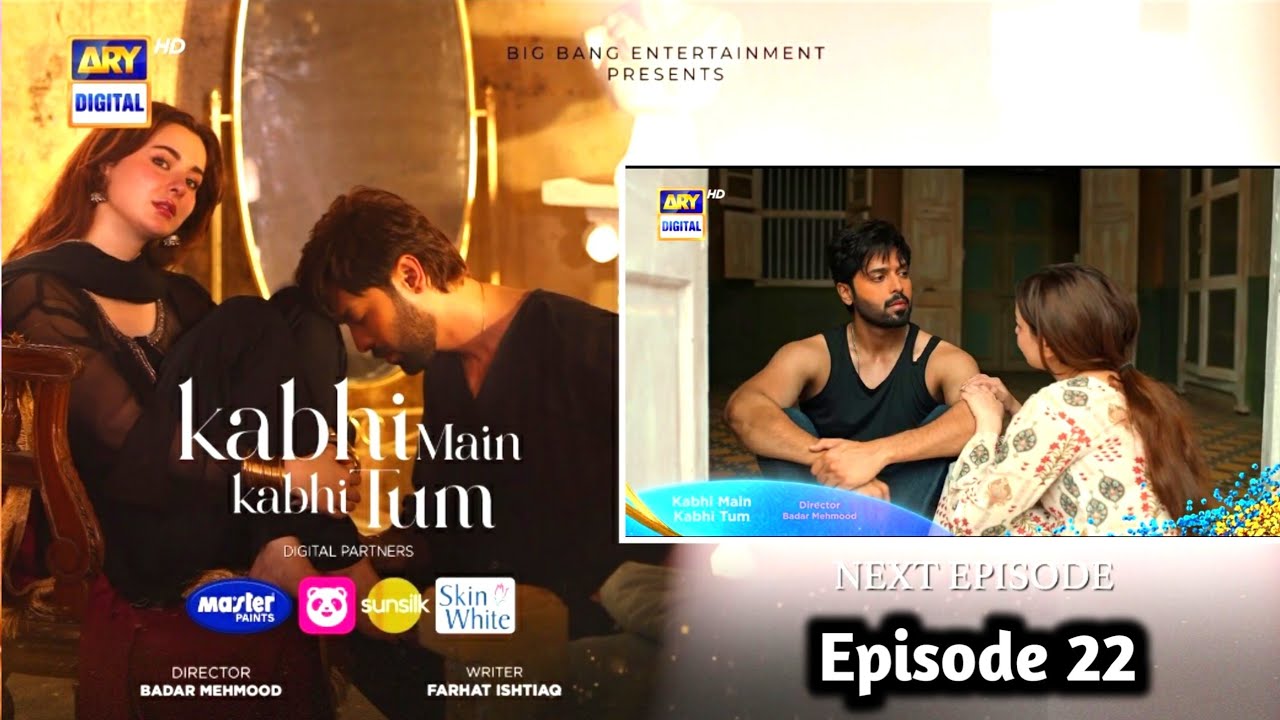 Kabhi Main Kabhi Tum Episode 22 Teaser Promo 22 Kabhi Main Kabhi Tum New Ep Sep