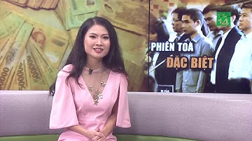 Xét xử đường dây đánh bạc nghìn tỷ: áp lực và kỳ vọng| VTC14