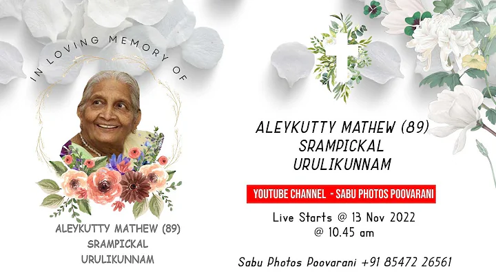 Funeral Service Live - ALEYKUTTY MATHEW (89) SRAMP...