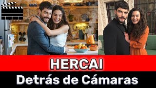 Hercai Detrás de Cámaras Parte 4