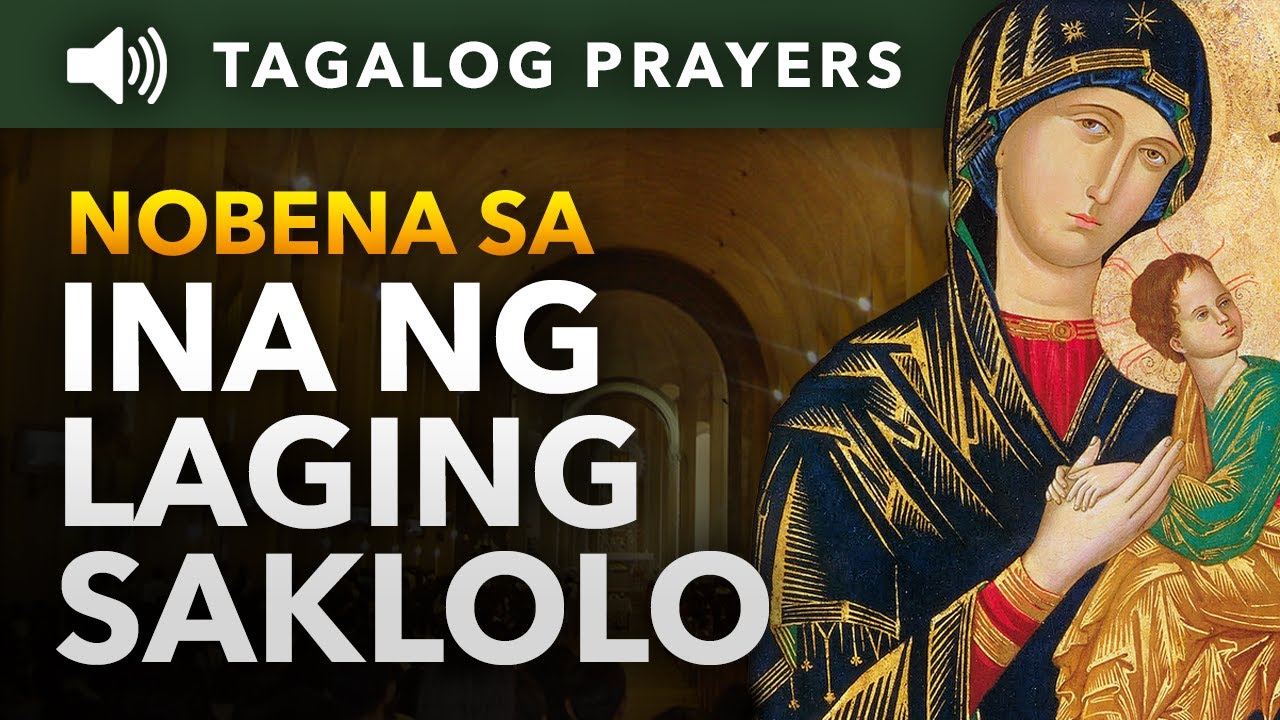 Panalangin At Nobena Sa Ina Ng Laging Saklolo Tagalog Novena To Our