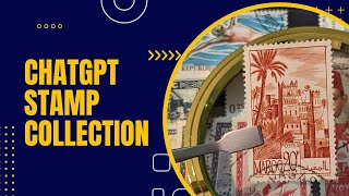 ChatGPT Explains Stamp Collecting (with 7 Examples)
