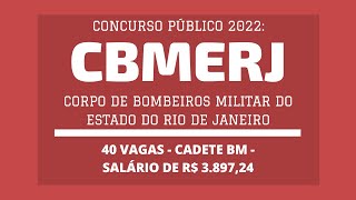 Publicado Edital do Concurso do CBMERJ - 2022: são 40 vagas para Cadete BM do 1º ano do CFO
