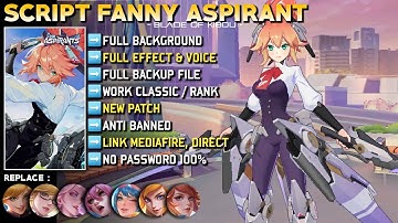 SCRIPT SKIN FANNY ASPIRANT BLADE OF KIBOU!! FULL EFFECT VOICE - NO PASSWORD - NEW PATCH!