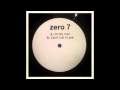 Zero 7 Don T Call It Love 12 Version Zero 7 Don T Call It Love 12 Version