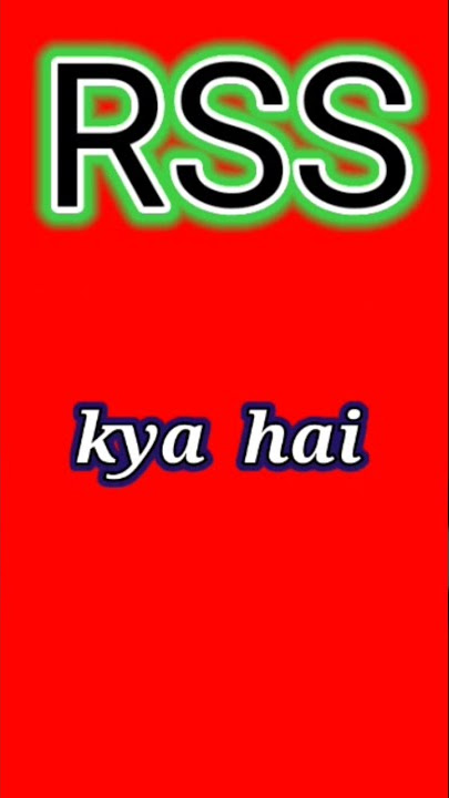 RSS ka Full form/RSS ka Full form kya hota hai/#rss #short #viral /gk quiz/gk short video