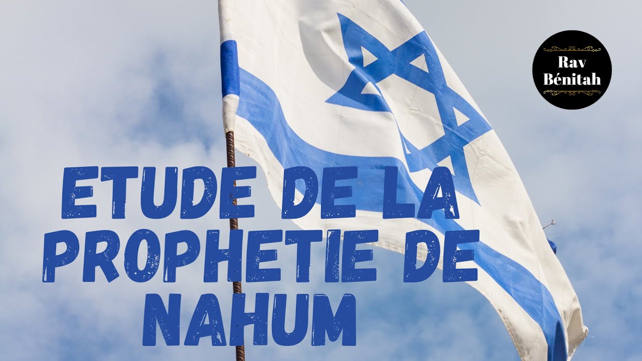 Etude de la Prophetie de Nahum (2)