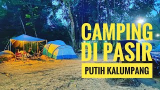 Berkelah Di Pasir Putih Kalumpang Tanjung Malim.