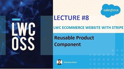 LWC OSS Part 8: Product Component - E-Commerce App with Stripe