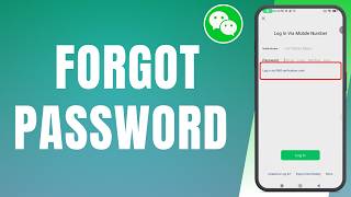How to Login to WeChat with Forgotten Password | Sign Up for WeChat 2026 screenshot 3