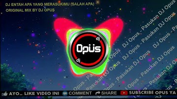 ENTAH APA YANG MERASUKIMU DJ GAGAK ♫ LAGU TIK TOK REMIX FULL BASS 2019