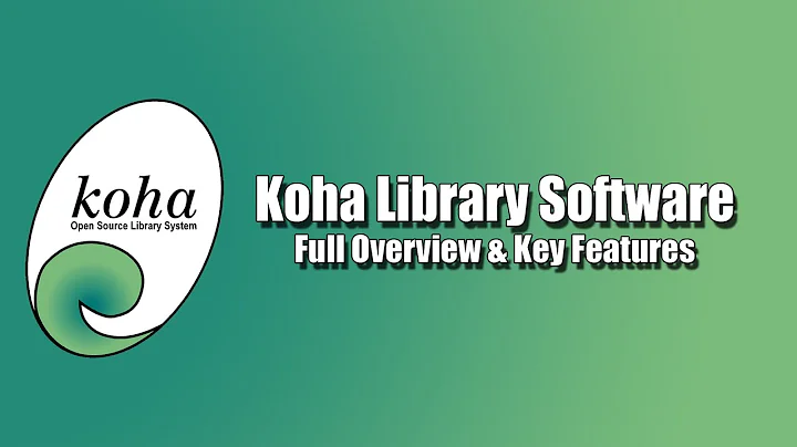 Koha Library Software: Full Overview & Key Features