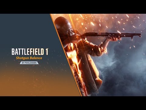 Shotgun Balance - Battlefield 1 Giant's Shadow