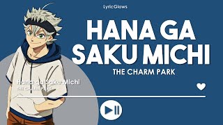 Black Clover Ending 7 (lyrics) full - Hana ga Saku Michi by THE CHARM PARK