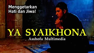 Download Lagu YA SYAIKHONA - Cover Ai Versi Asshofa| Sholawat Viral Bikin Merinding | Versi Modern Suno Ai MP3