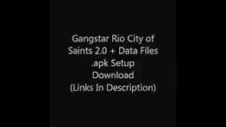 Gangstar Rio City of  Saints 2.0 + Data Files  .apk Setup  Download screenshot 1