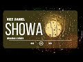 Kizz Daniel - SHOWA (Official lyrics video)