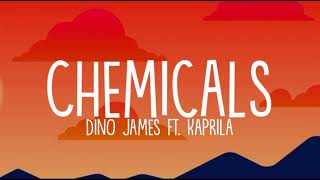Chemicals (lyrics) - Dino James ft. Kaprila | New song 2021 | Lyrics | Nilesh Patel | Himanshu Tyagi