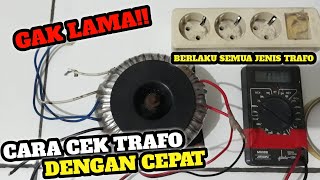 Cara Cek Trafo Dengan Multitester Digital Bagus atau Rusak - Part 1