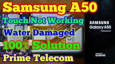 Samsung Galaxy A50 ( A505f ) Touch Not Working Problem Solution | Water Damaged | Prime Telecom |