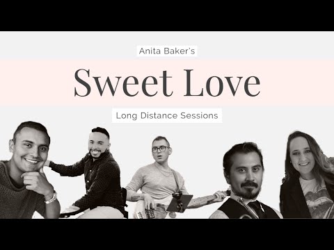 A Long Distance Session: Anita Baker's "Sweet Love"