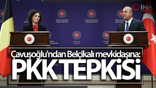 Çavuşoğlundan Belçikalı Mevkidaşına Pkk Tepkisi O Öyle Olmaz, Ne Gerekiyorsa Yapmak Durumundayız