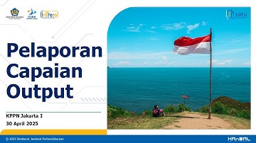 Sosialisasi Validasi Data Realisasi Capaian Output 30 April 2025