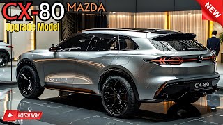 Inside Look at the 2025 Mazda CX 80 Update  What’s New? Must Watch!!