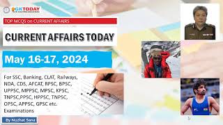 16-17 May 2024 Current Affairs by GK Today | GKTODAY Current Affairs - 2024 March