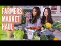 Farmer's Market Haul | Through the Lens