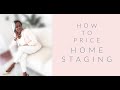 How Much Does Home Staging Cost?