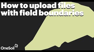 How to upload files with field boundaries screenshot 4