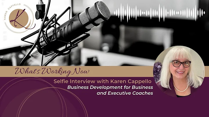What's Working Now - Selfie Interview with Karen C...