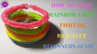 How To Make a Rainbow Loom Fishtail Bracelet | Beginners Guide | 2024