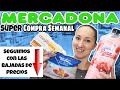 SUPER Compra Semanal Mercadona/ Seguimos con las bajadas de precios/ Ahorro/ Recomendados/ Maricient