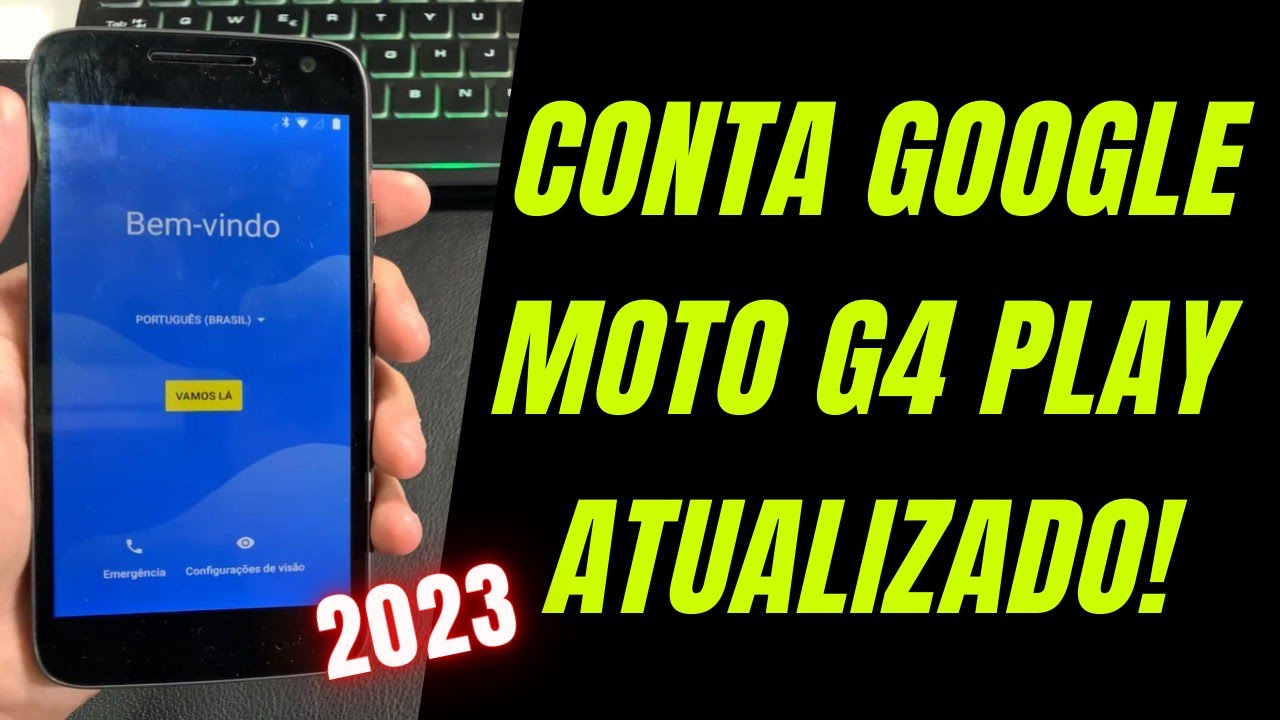 COMO REMOVER A CONTA GOOGLE MOTOROLA MOTO G4 PLAY 2022 