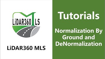 61. Normalization By Ground and DeNormalization- LiDAR360 MLS