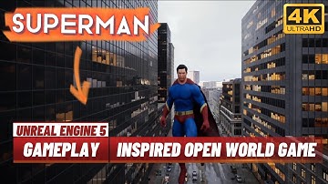 SUPERMAN INSPIRED OPEN WORLD GAME! (Unreal Engine 5 Gameplay)